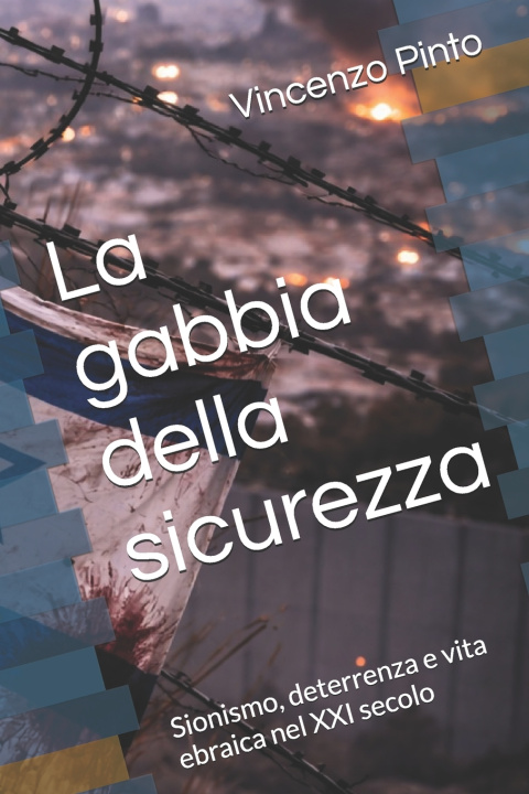 Kniha La gabbia della sicurezza Vincenzo Pinto