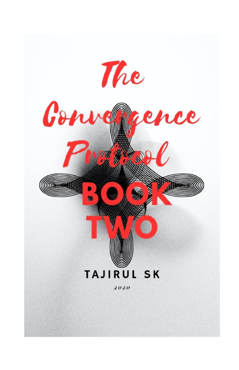 Kniha The Convergence Protocol Tajirul Sk