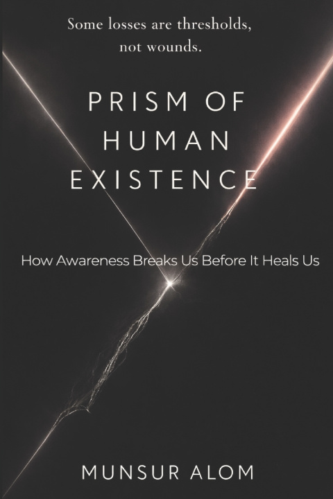 Kniha PRISM OF HUMAN EXISTENCE MUNSUR ALOM