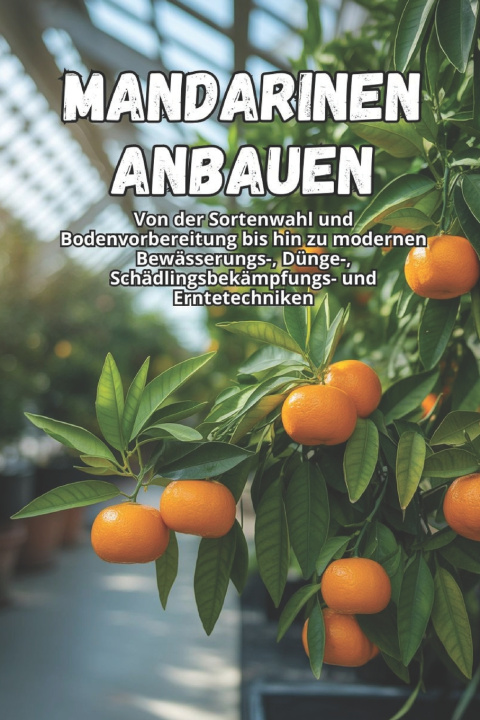 Kniha Mandarinen anbauen Svitana