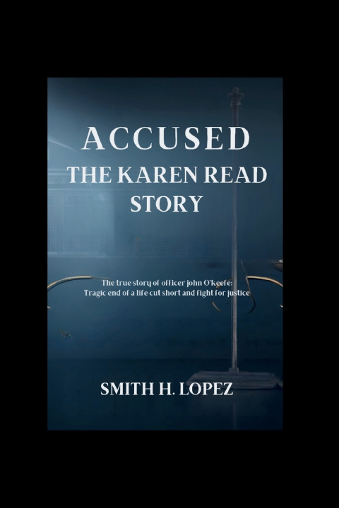 Kniha Accused Smith H. Lopez