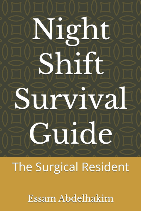 Kniha Night Shift Survival Guide Essam Abdelhakim