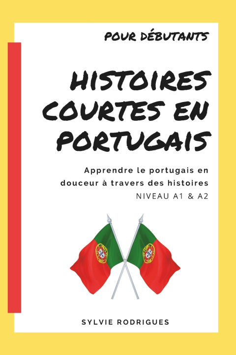 Knjiga Histoires Courtes en Portugais Sylvie Rodrigues
