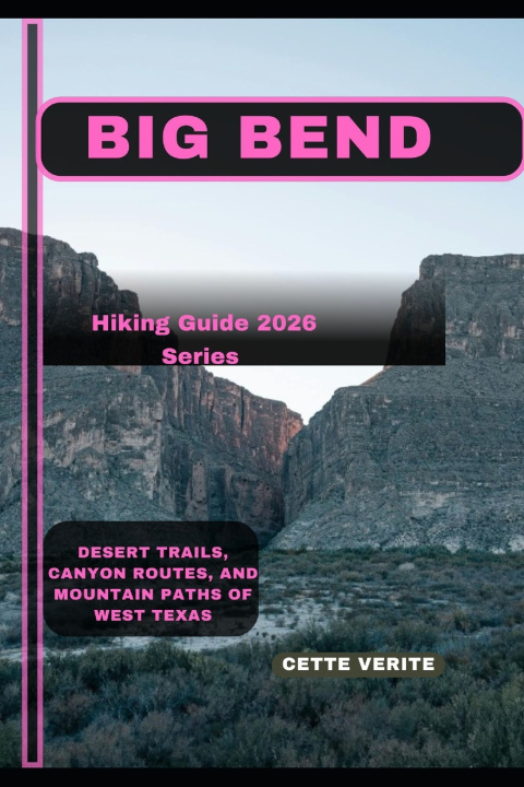 Kniha BIG BEND CETTE VERITE
