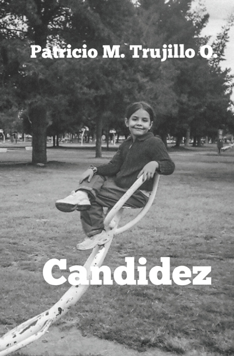 Kniha Candidez Patricio M. Trujillo O.