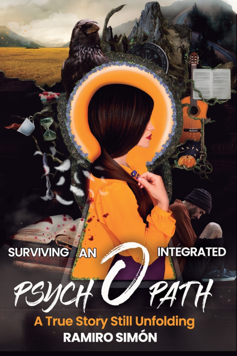 Kniha Surviving an Integrated Psychopath RAMIRO SIMON