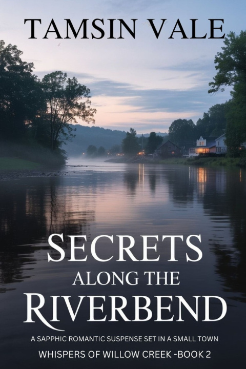Livro Secrets Along the Riverbend Tamsin Vale