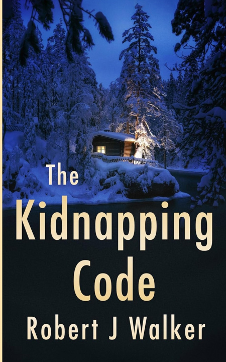 Kniha The Kidnapping Code Robert J. Walker