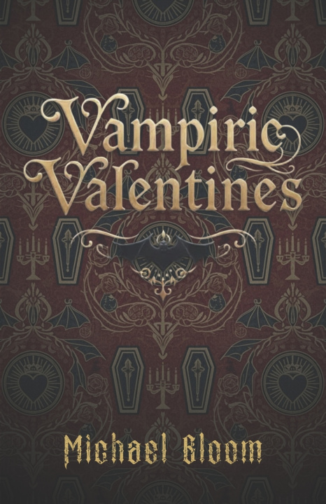 Knjiga Vampiric Valentines Michael Bloom