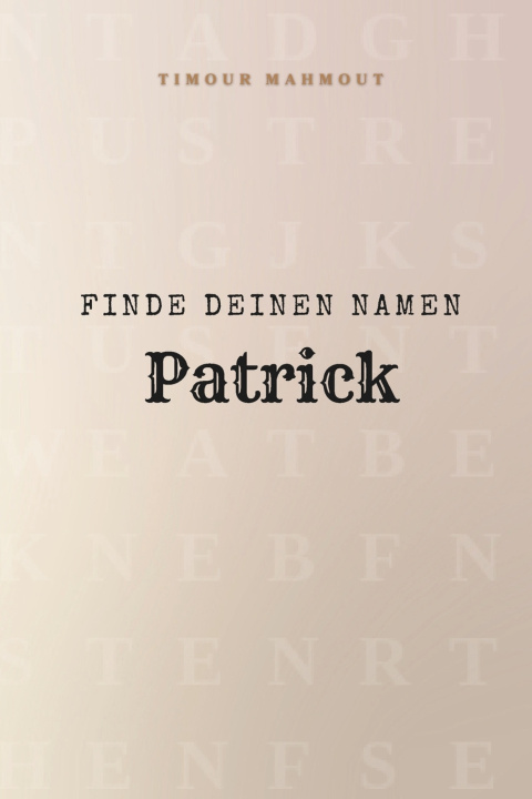 Book Finde Deinen Namen Patrick Timour Mahmout