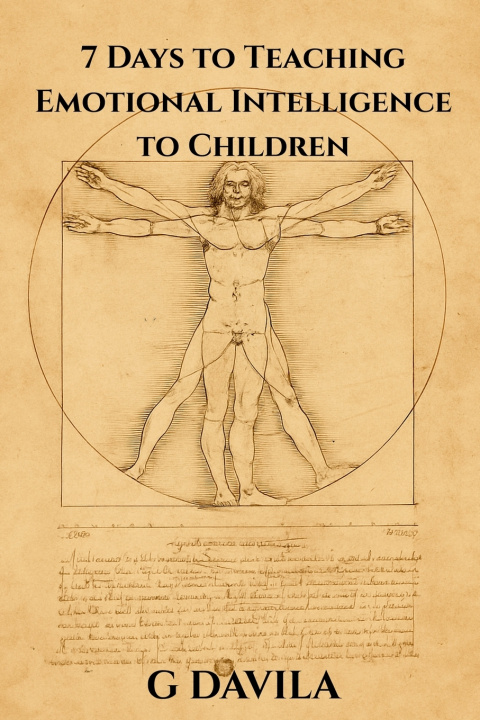 Kniha 7 Days to Teaching Emotional Intelligence to Children G Davila