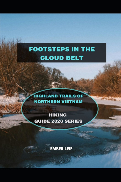 Kniha FOOTSTEPS IN THE CLOUD BELT EMBER LEIF