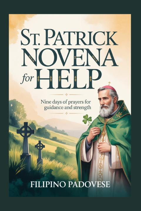 Kniha ST. PATRICK NOVENA FOR HELP FILIPINO PADOVESE