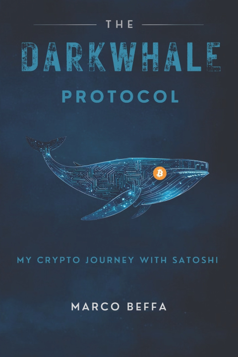 Knjiga The DarkWhale Protocol Marco Beffa