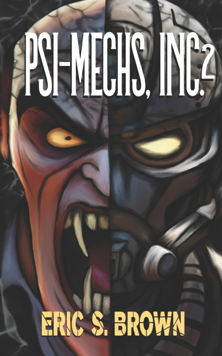Kniha Psi-Mechs, Inc. 2 Eric S. Brown