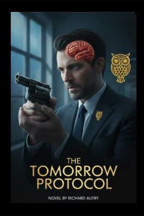 Knjiga The Tomorrow Protocol Richard Bryan Autry
