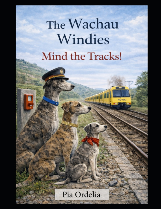 Kniha The Wild Wachau Windis Mind the Tracks! Johann Prem
