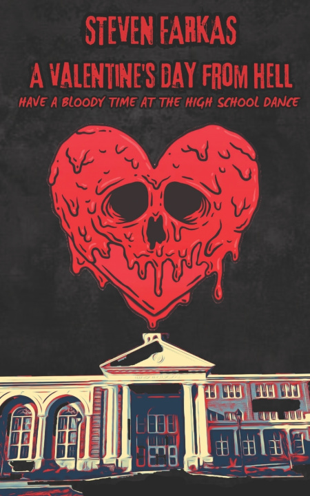 Kniha A VANTINE'S DAY FROM HELL STEVEN FARKAS