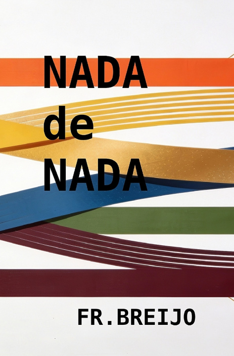Kniha NADA de NADA Francisco R Breijo Marquez