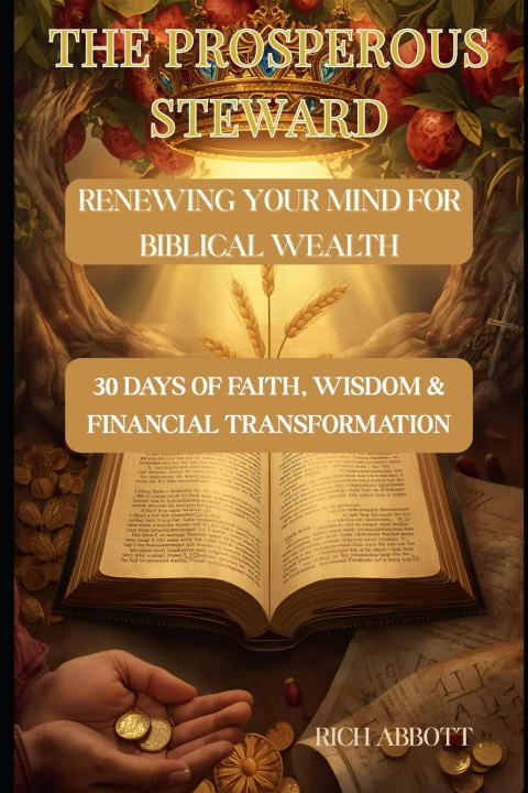 Kniha The Prosperous Steward Devotional Rich Abbott