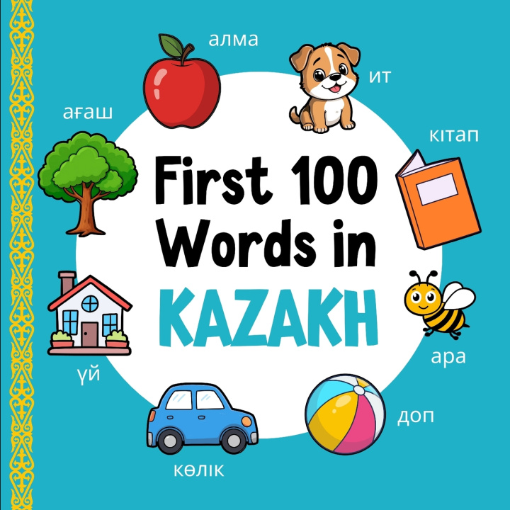 Kniha First 100 Words in Kazakh Ahmet Neseli