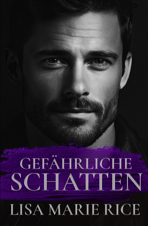 Knjiga Gefährliche Schatten Lisa Marie Rice