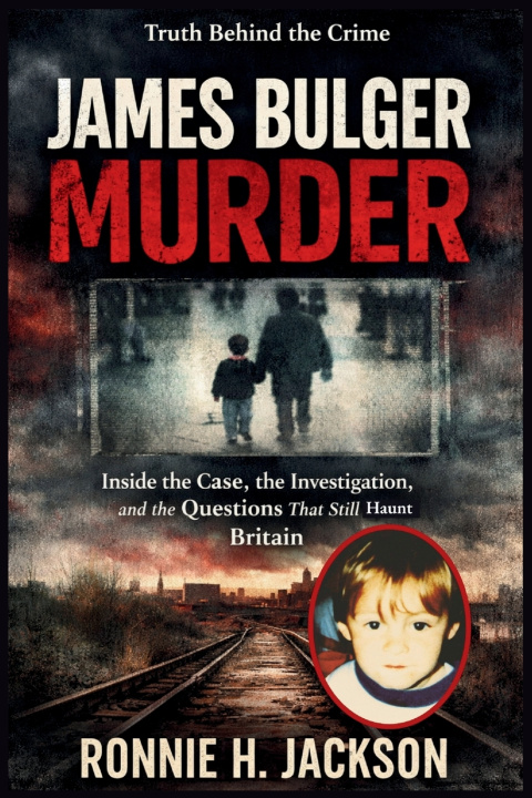 Knjiga JAMES BULGER MURDER Ronnie H. Jackson