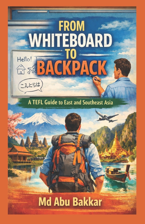 Kniha From Whiteboard to Backpack Md Abu Bakkar