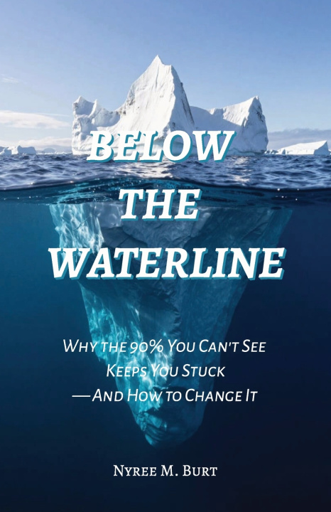 Kniha Below The Waterline Nyree M. Burt