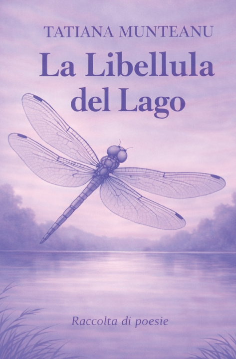 Book La libellula del lago Tatiana Munteanu