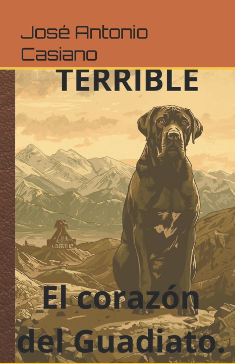 Kniha TERRIBLE José Antonio moraño Casiano