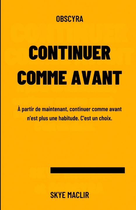 Livro Continuer comme avant Skye MacLir