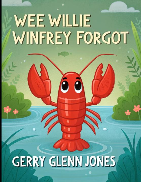 Kniha We Willie Winfrey Forgot Gerry Glenn Jones