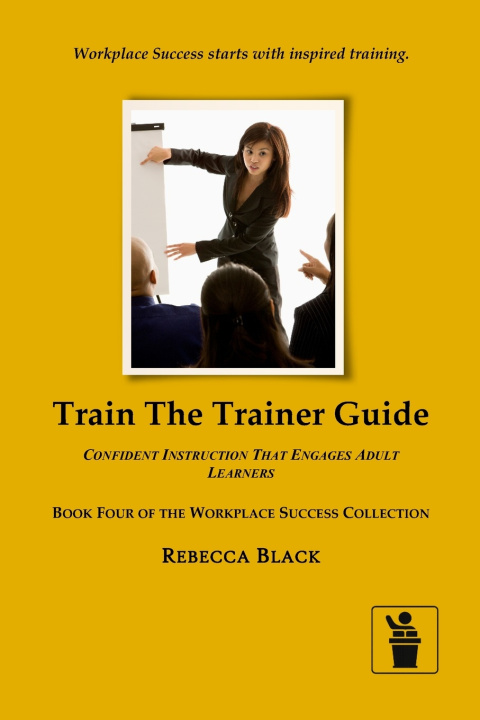 Kniha TRAIN THE TRAINER GUIDE Rebecca Black