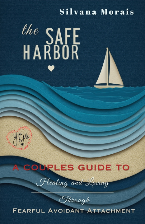 Kniha The Safe Harbor Silvana Morais