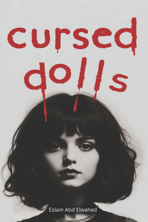 Knjiga Cursed Dolls Eslam Abd Elwahed