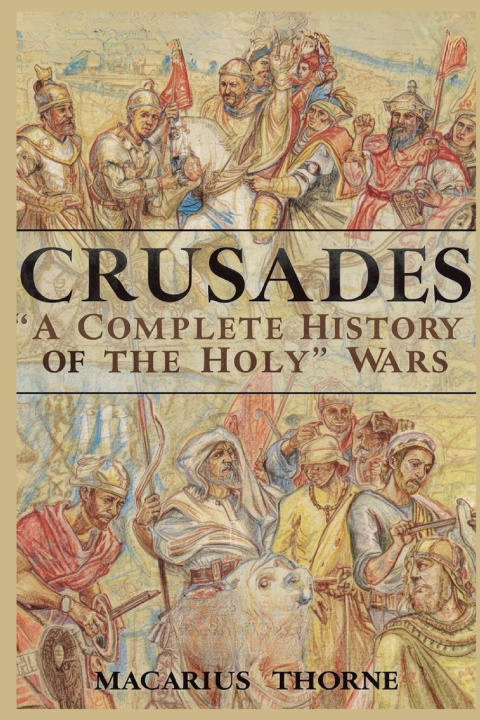 Kniha Crusades Macarius. Thorne