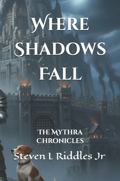 Kniha Where Shadows Fall Steven L Riddles Jr