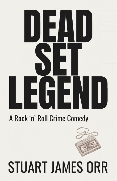 Kniha Dead Set Legend Stuart James Orr