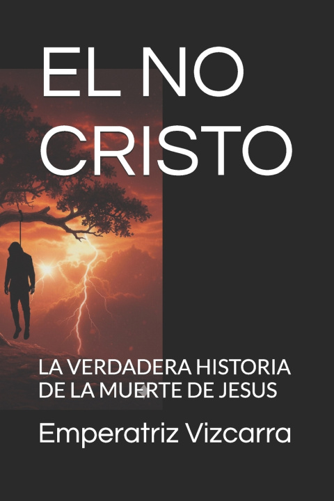 Kniha EL NO CRISTO Emperatriz Vizcarra