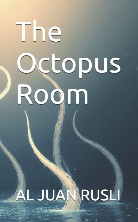 Kniha The Octopus Room AL JUAN RUSLI