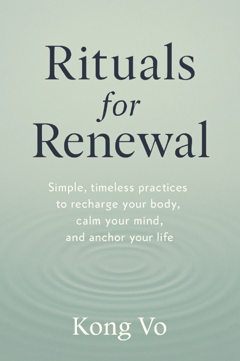Kniha Rituals for Renewal Kong Vo