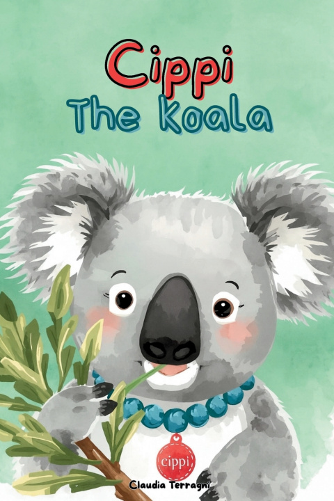 Kniha Cippi the Koala Claudia Terragni