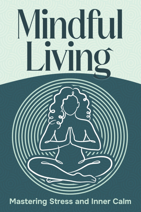 Kniha Mindful Living Sherry Lee