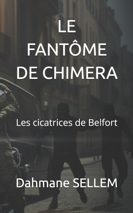 Kniha LE FANTÖME DE CHIMERA Dahmane SELLEM