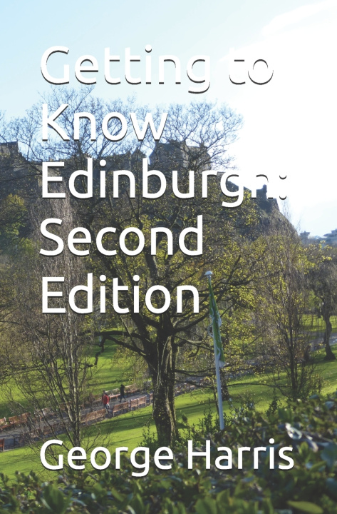 Kniha Getting to Know Edinburgh George Herbert Harris