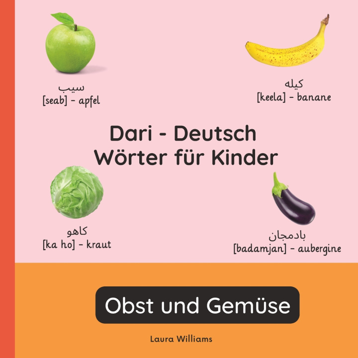 Kniha Dari - Deutsch Wörter für Kinder - Obst und Gemüse Homaira Qaderi