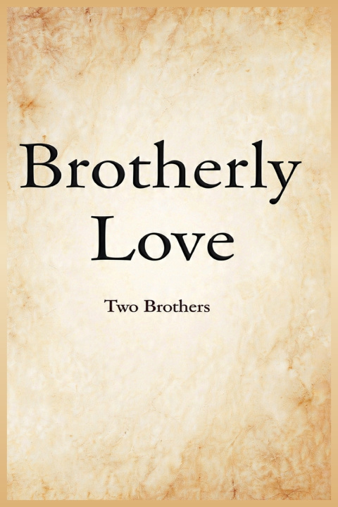 Knjiga Brotherly Love Andre J Roland