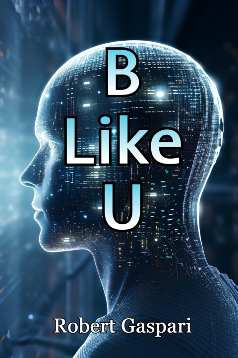 Kniha B Like U Robert Gaspari