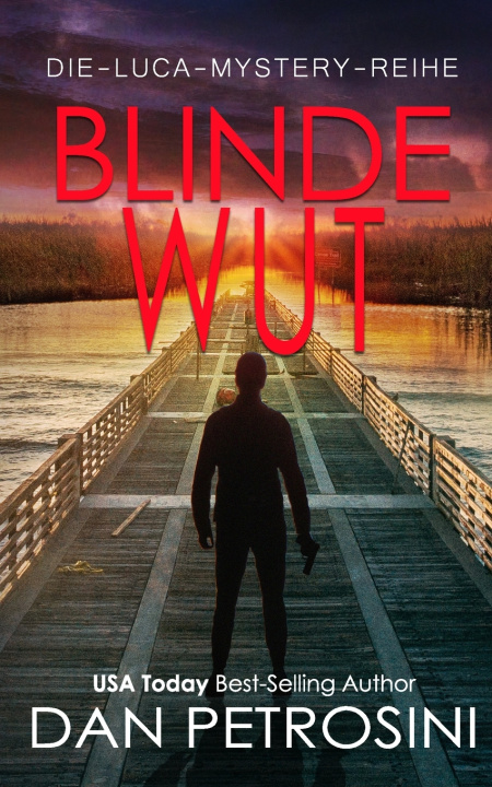 Kniha Blinde Wut Dan Petrosini